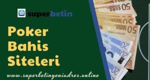 Poker Bahis Siteleri