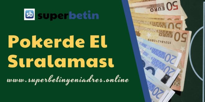 Pokerde El Sıralaması